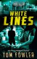 White Lines: A John Tyler Action Thriller (John Tyler Action Thrillers Book 2)