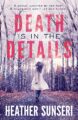 Death is in the Details (Paynes Creek Thriller Book 1)