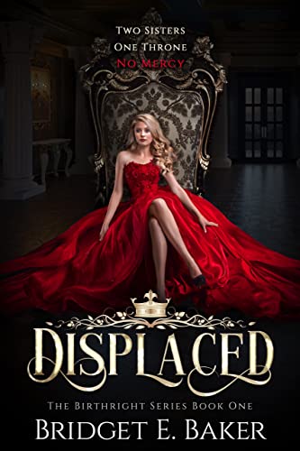 Displaced (The Birthright Series Book 1)