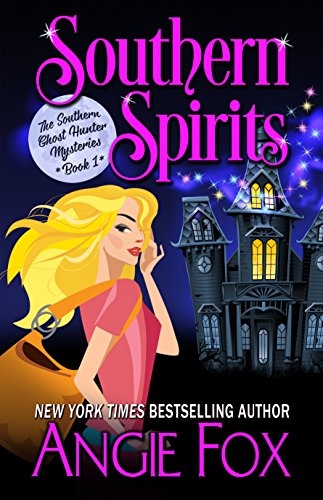 Southern Spirits (Southern Ghost Hunter Mysteries Book 1)
