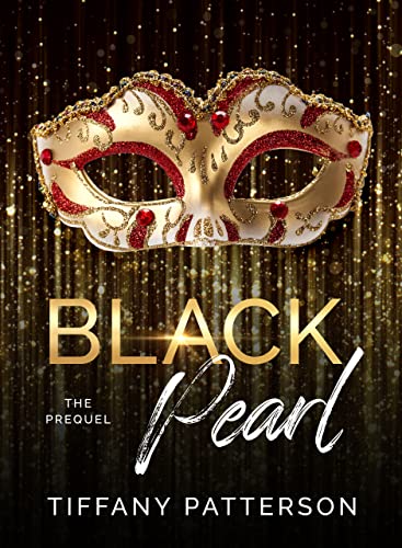 Black Pearl the Prequel (Black Burlesque Series)
