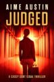 Judged (A Casey Cort Legal Thriller Book 1)