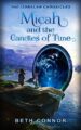 Micah and the Candles of Time: The Isdralan Chronicles