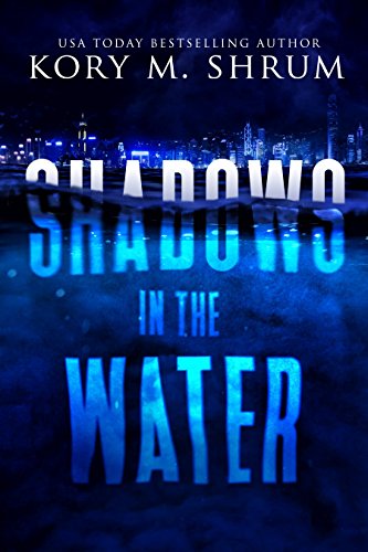 Shadows in the Water: A Lou Thorne Thriller (Shadows in the Water Series Book 1)