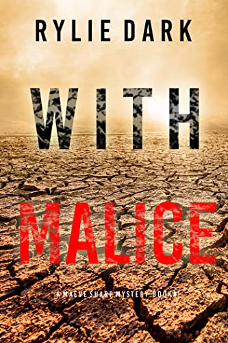 With Malice (A Maeve Sharp FBI Suspense Thriller—Book One)