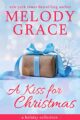 A Kiss for Christmas: A Holiday Collection (A Beachwood Bay Love Story Book 5)