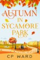 Autumn in Sycamore Park (The Warm Days of Autumn Book 1)
