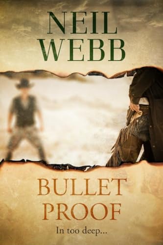 BULLET PROOF a classic historical western adventure novel (Thrilling Western Fiction Tales)