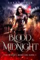 Blood and Midnight (The Witch’s Monsters Book 1)