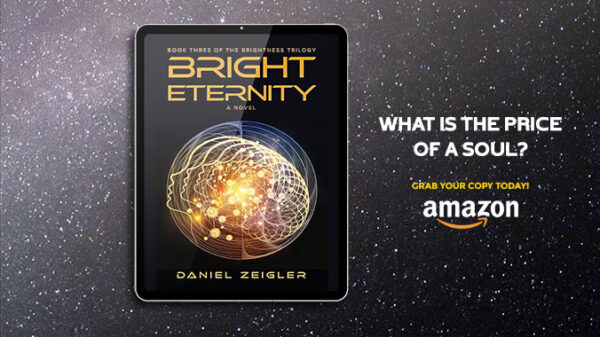 Bright Eternity is volume three in the Brightness Trilogy