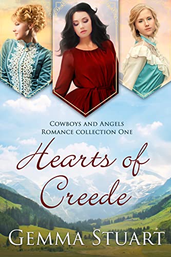 Hearts of Creede: Sweet Historical Romance (Cowboys and Angels Romance Collection Book 1)