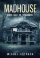 Madhouse: A Suspenseful Horror