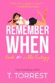 Remember When: A Totally Awesome 1980s Romantic Comedy (The Remember Trilogy Book 1)
