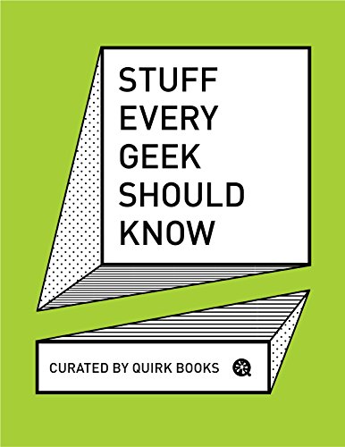 Stuff Every Geek Should Know (Stuff You Should Know)