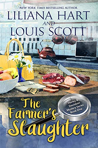 The Farmer’s Slaughter (A Harley and Davidson Mystery Book 1)