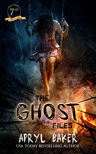 The Ghost Files – 7th Anniversary Edition