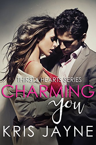 Charming You (Thirsty Hearts Book 1)