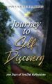 Journey to Self Discovery: 100 Days of Soulful Reflections