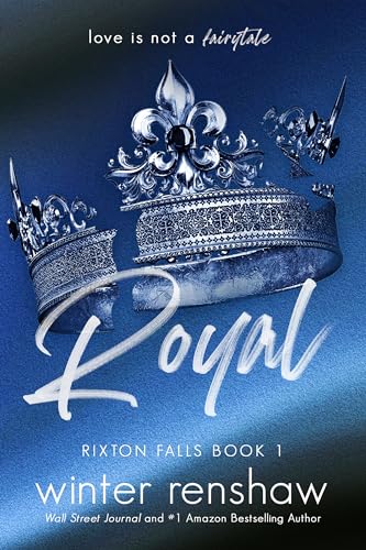 Royal (Rixton Falls Book 1)