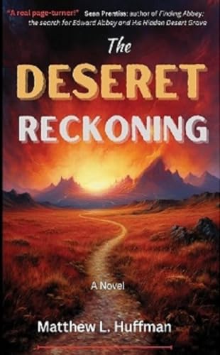 The Deseret Reckoning: A Novel