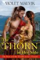 The Thorn in her Side: A Steamy Scottish Medieval Romance. The Prequel (The Rose and the Thistle Series Book 1)
