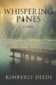 Whispering Pines: A Novel (Celia’s Gifts Book 1)