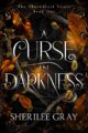A Curse in Darkness: A Fated Mates Hellhound Shifter / Witch Paranormal Romance (The Thornheart Trials Book 1)