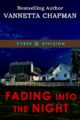 Fading Into the Night: A Novella (Cyber Division Book 1)