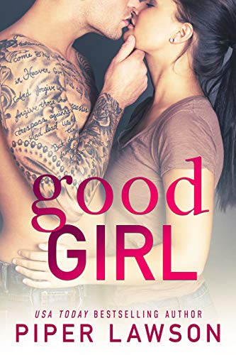 Good Girl: A Rockstar Romance (Wicked Book 1)