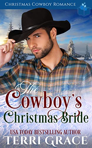 The Cowboy’s Christmas Bride (The Five Wild Sons of Randolph Ranch)