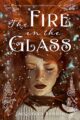 The Fire in the Glass (The London Charismatics Book 1)