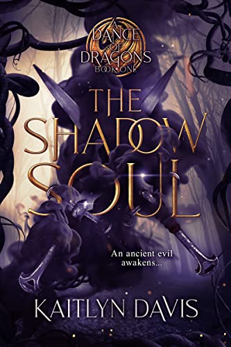 The Shadow Soul (A Dance of Dragons Book 1)