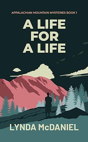 A Life for a Life A Mystery Novel by Bestselling Author Lynda McDaniel