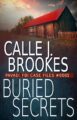 Buried Secrets PAVAD FBI Case Files #0005 Book by Bestselling Author Calle J Brookes