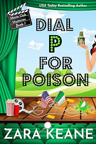 Dial P For Poison Movie Club Mysteries Irish Cozy Mystery by USA Today Bestselling Author Zara Keane