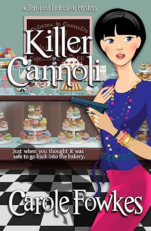 Killer Cannoli (A Terrified Detective Mystery Book 2)
