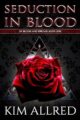 Seduction in Blood A Vampire Romance Of Blood & Dreams Book by Bestselling Author Kim Allred