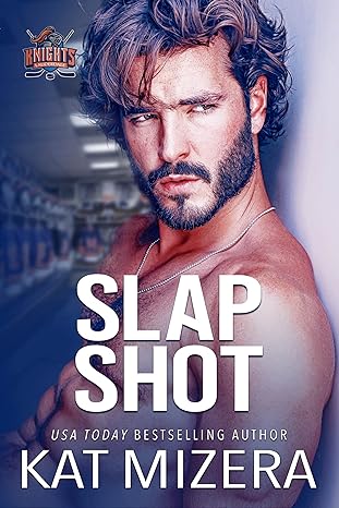 Slap Shot Sports Fiction by USA Today Bestselling Author Kat Mizera
