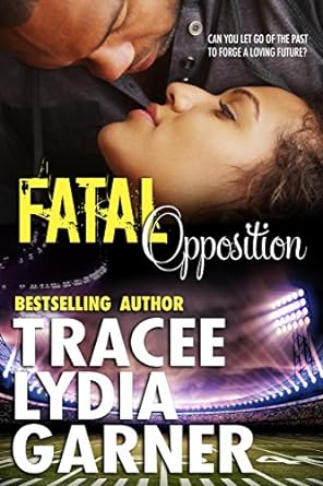 Romantic Suspense by Bestselling Author Tracee Lydia Garner