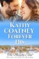 Forever His: Return to Hope’s Crossing by Bestselling Author Kathy Coatney