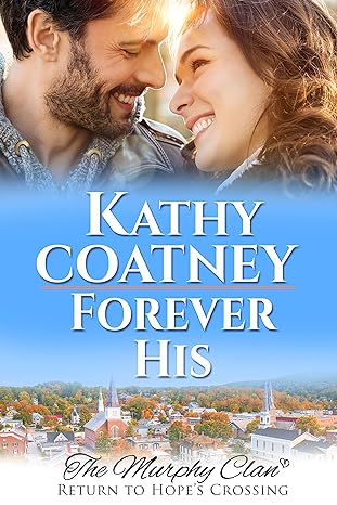 Forever His: Return to Hope's Crossing