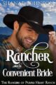 The Rancher takes his Convenient Bride Sweet Marriage of Convenience Wester...