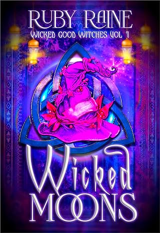 Wicked Moons Supernatural Witch Mystery and Romance