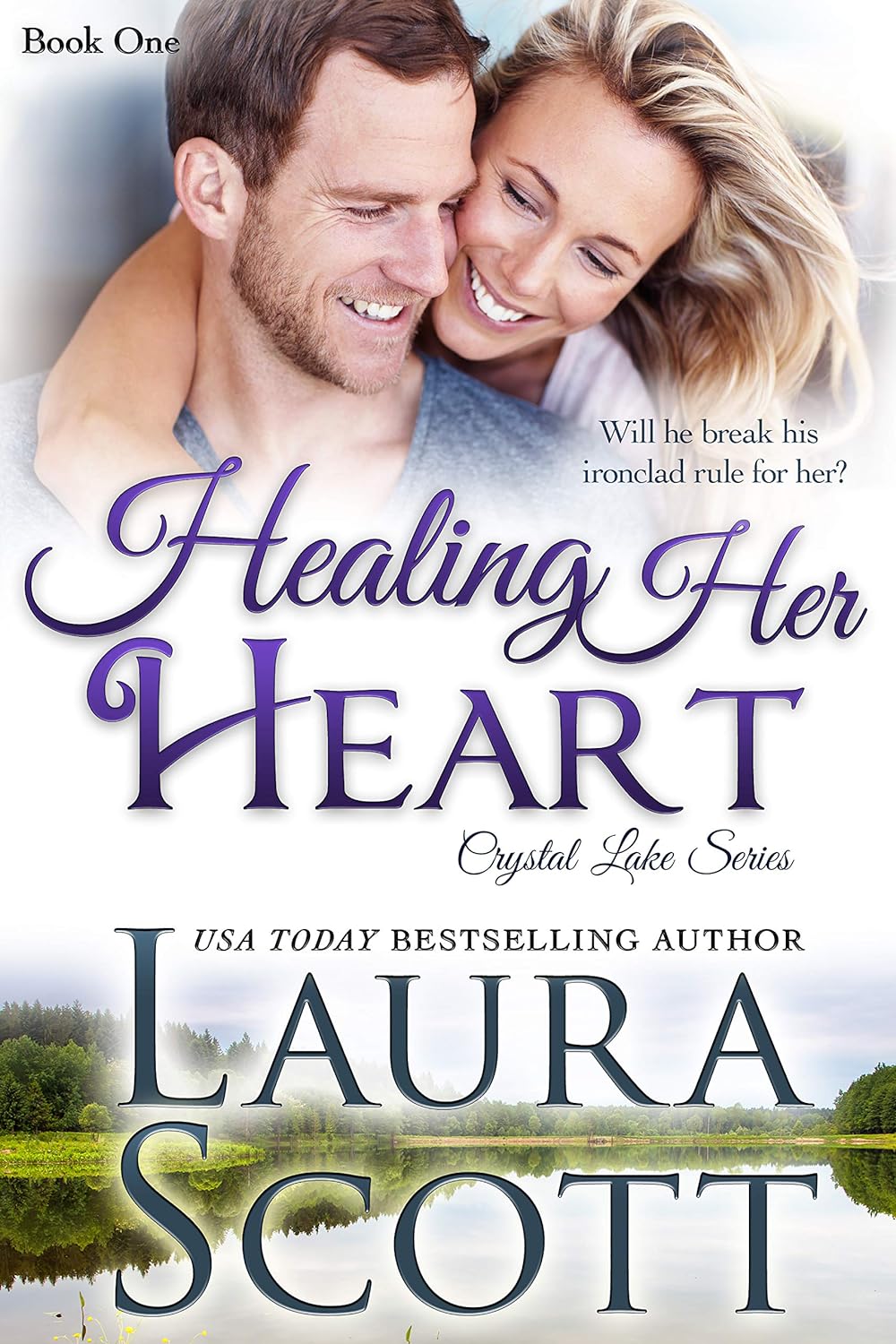 Healing Her Heart Small Town Christian Romance by USA Today Bestselling Author Laura Scott