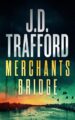 Merchants Bridge A Legal Thriller by Bestselling Author JD Trafford