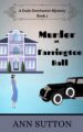 Murder at Farrington Hall Dodo Dorchester Mystery by Bestselling Author Ann...