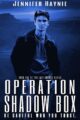 Operation Shadow Box Last Chance by Bestselling Author Jennifer Haynie