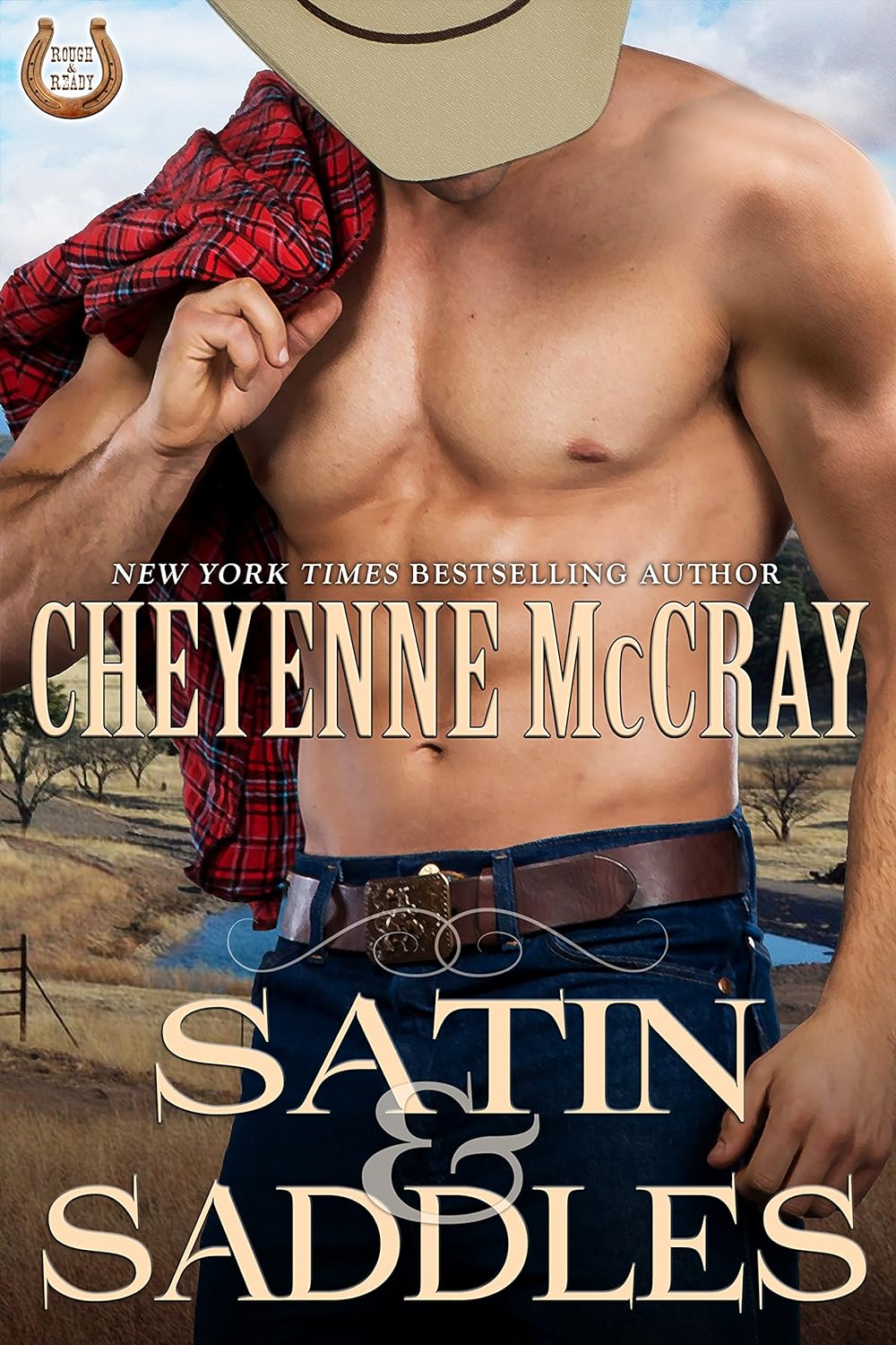 Rough and Ready Western by Bestselling Author Cheyenne McCray