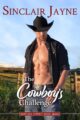 The Cowboys Challenge Montana Cowboy Rodeo Brides by Bestselling Author Sin...