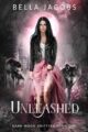 Unleashed Dark Moon Shifters Paranormal Romance by Bestselling Author Bella...